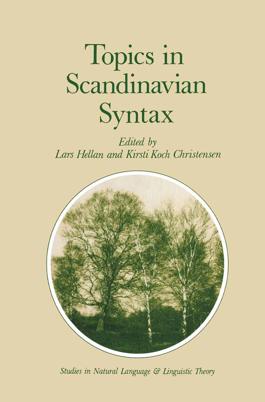 Topics in Scandinavian Syntax: 5 (Studies in Natural Language and Linguistic Theory, 5)