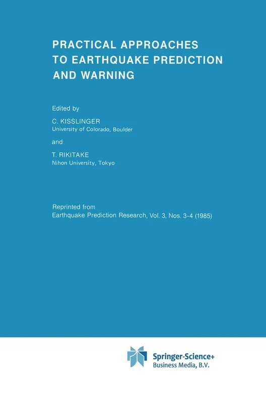 Practical Approaches to Earthquake Prediction and Warning
