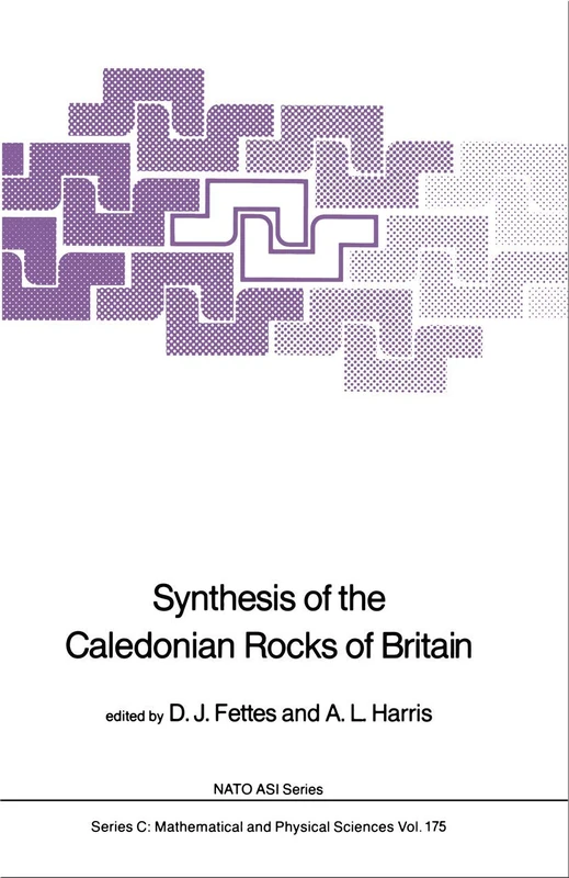 Synthesis of the Caledonian Rocks of Britain: 175 (Nato Science Series C:, 175)