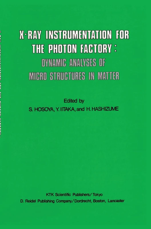 X-Ray Instrumentation for the Photon Factory: Dynamic Analyses of Microstructures in Matter