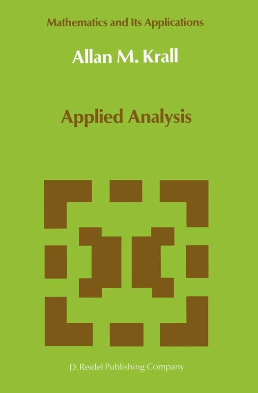 Applied Analysis: 31 (Mathematics and Its Applications, 31)