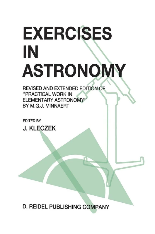 Exercises in Astronomy: Revised and Extended Edition of “Practical Work in Elementary Astronomy” by M.G.J. Minnaert - Image 1