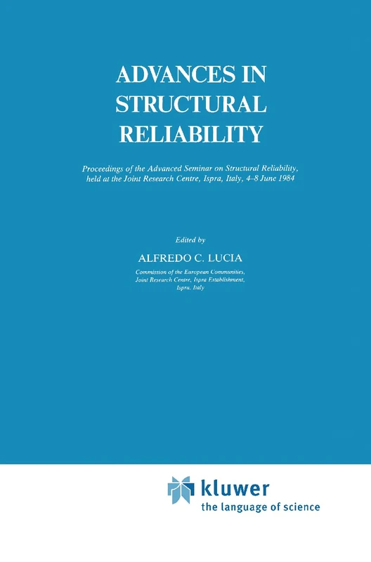Advances in Structural Reliability (Ispra Courses)