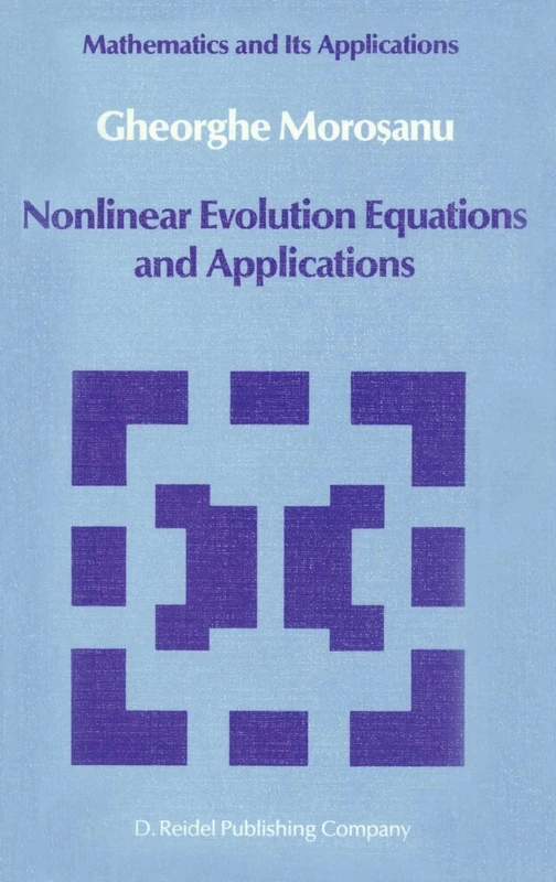 Nonlinear Evolution Equations and Applications: 26 (Mathematics and its Applications, 26)