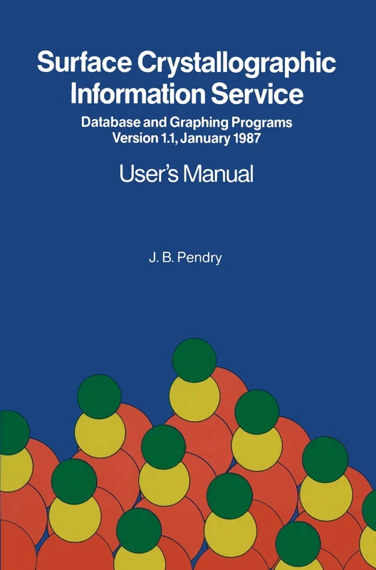Surface Crystallographic Information Service: Database and Graphing Programs Version 1.1, January 1987 User's Manual - Image 1