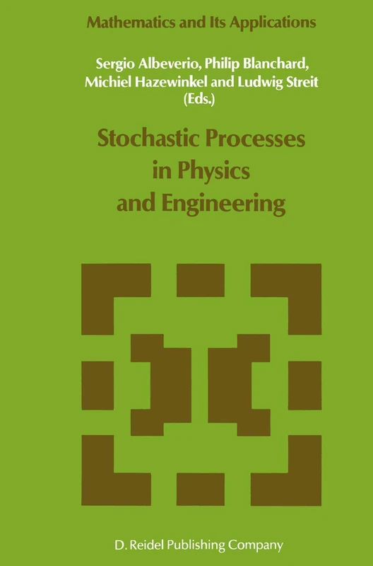 Stochastic Processes in Physics and Engineering: 42 (Mathematics and Its Applications, 42) - Image 1