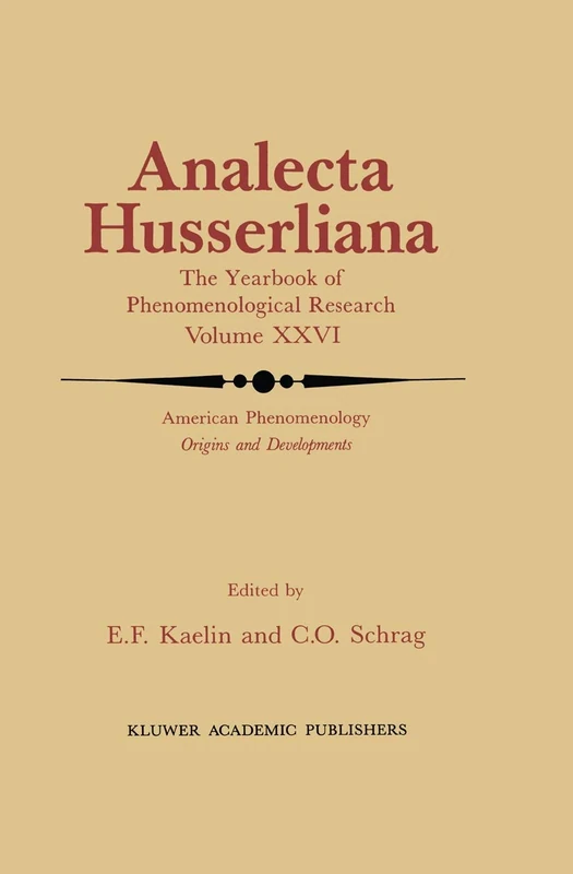 American Phenomenology: Origins and Developments: 26 (Analecta Husserliana, 26)