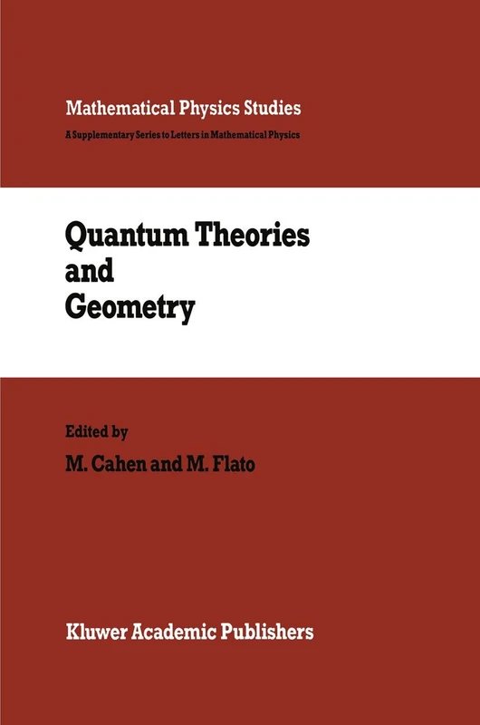 Quantum Theories and Geometry: 10 (Mathematical Physics Studies, 10) - Image 1