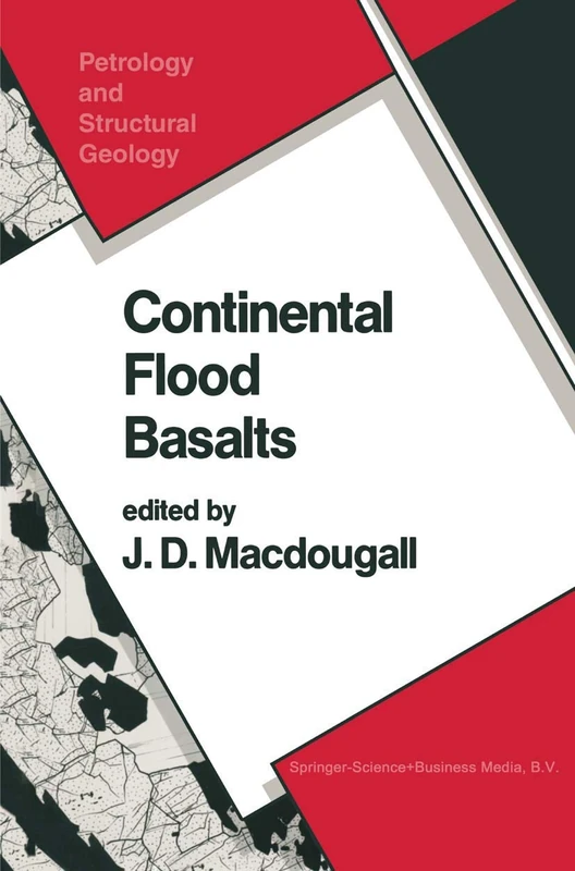 Springer - Continental Flood Basalts: 3 (Petrology and Structural Geology)