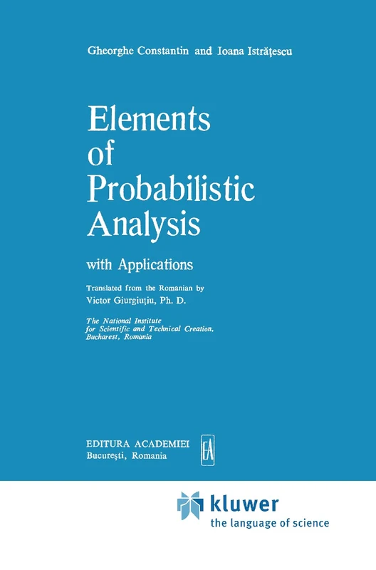 Elements of Probabilistic Analysis with Applications: 36 (Mathematics and its Applications, 36)