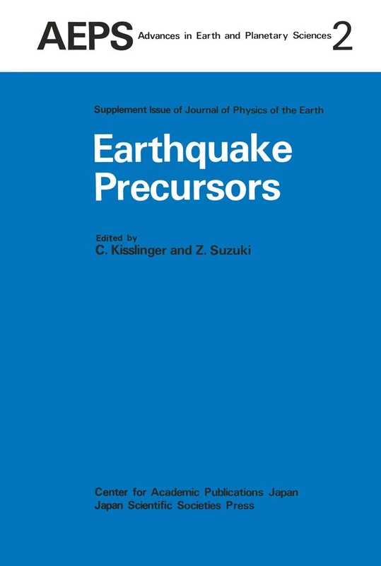 Earthquake Precursors: Proceedings of the US-Japan Seminar on Theoretical and Experimental Investigations of Earthquake Precursors: 2 (Advances in Earth and Planetary Sciences, 2)