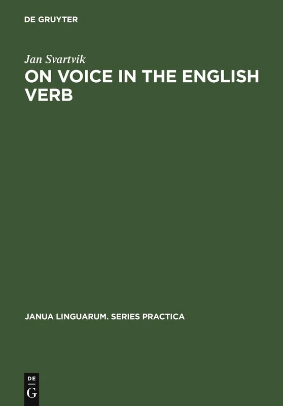 On Voice in the English Verb: 63 (Janua Linguarum. Series Practica, 63)
