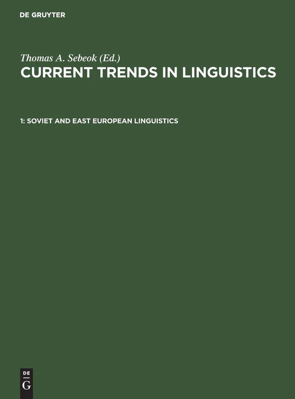 Soviet and East European Linguistics: 1 (Current Trends in Linguistics, 1)