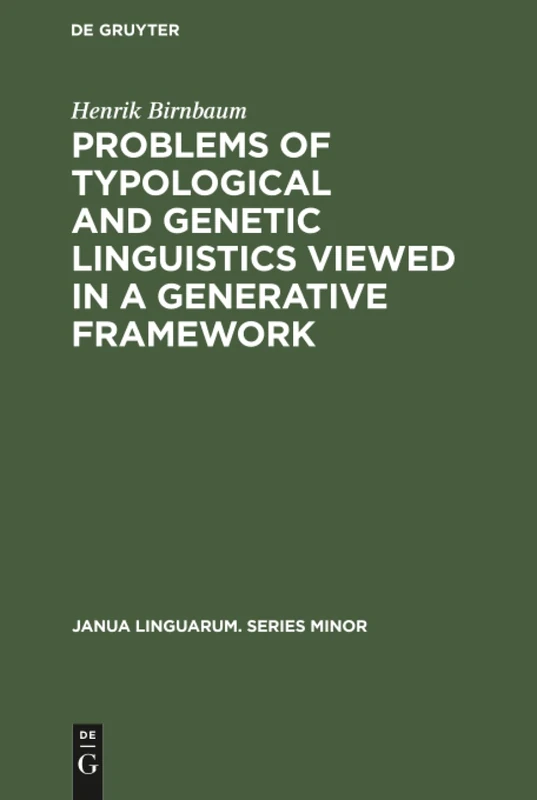 Problems of Typological and Genetic Linguistics Viewed in a Generative Framework: 106 (Janua Linguarum. Series Minor, 106) - Image 1