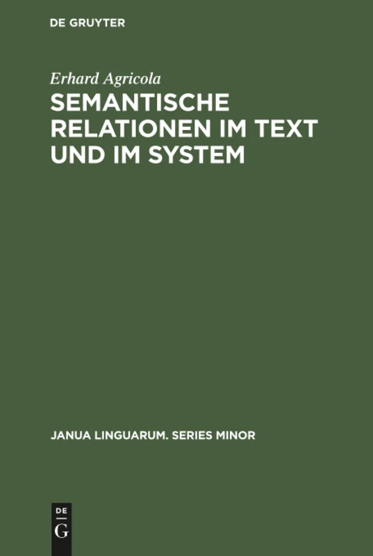 Semantische Relationen im Text und im System: 113 (Janua Linguarum. Series Minor) - Image 1
