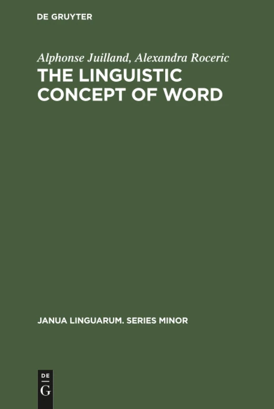 The Linguistic Concept of Word: Analytic Bibliography: 130 (Janua Linguarum. Series Minor, 130)