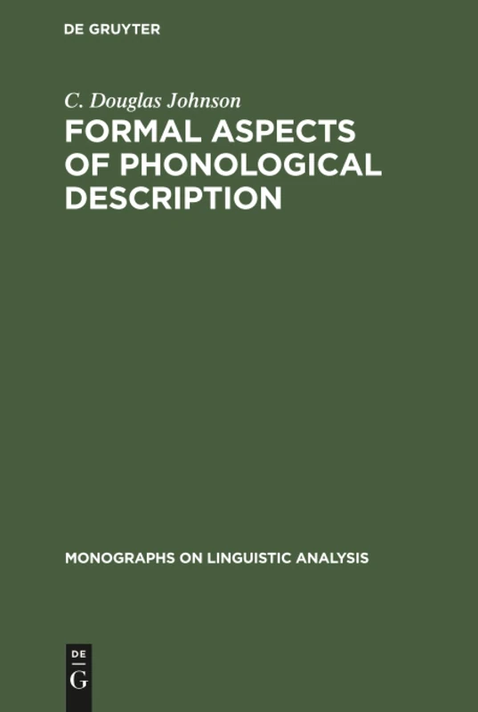 Formal Aspects of Phonological Description: 3 (Monographs on Linguistic Analysis, 3)