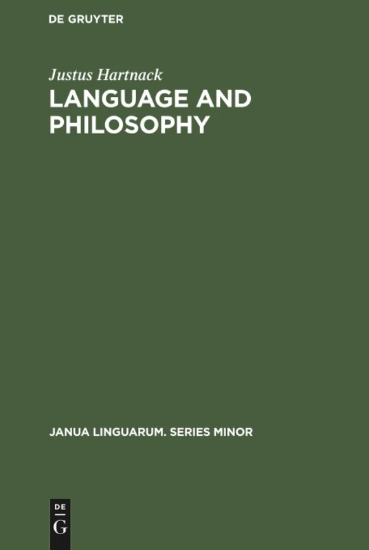 Language and Philosophy: 157 (Janua Linguarum. Series Minor, 157)