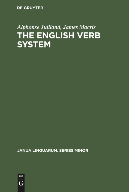 The English Verb System: 24 (Janua Linguarum. Series Minor, 24)