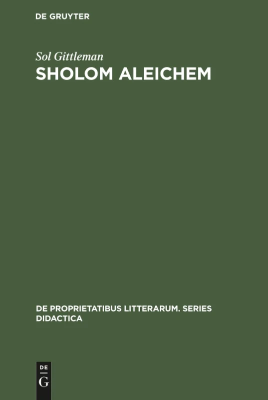 Sholom Aleichem: A Non-Critical Introduction: 3 (De Proprietatibus Litterarum. Series Didactica, 3)