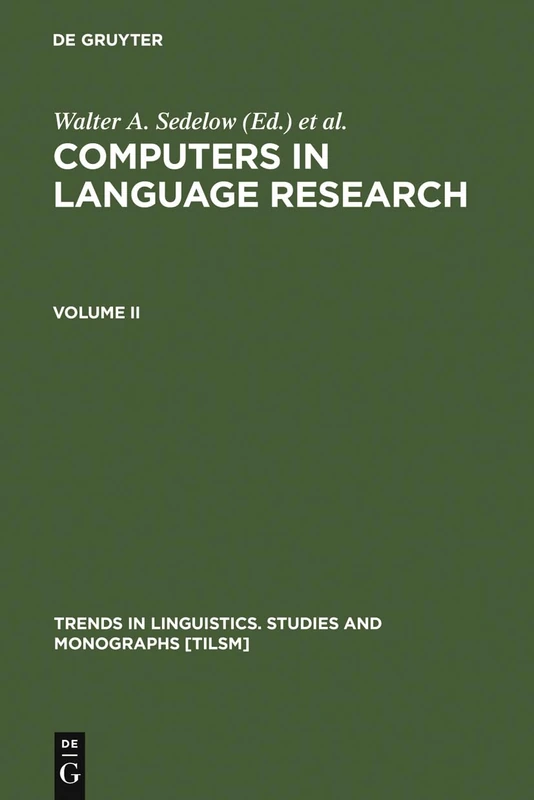Computers in Language Research 2: Part I: Formalization in Literary and Discourse Analysis. Part II: Notating the Language of Music, and the (Pause) ... Studies and Monographs [TiLSM], 19)