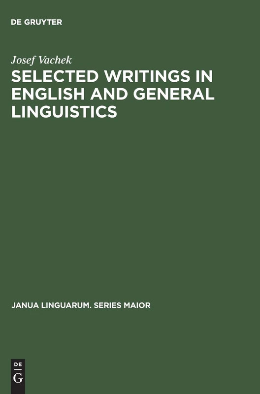 Selected Writings in English and General Linguistics: 92 (Janua Linguarum. Series Maior, 92) - Image 1