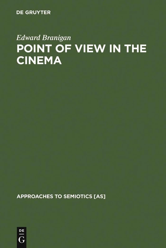 Point of View in the Cinema: A Theory of Narration and Subjectivity in Classical Film: 66 (Approaches to Semiotics [AS], 66) - Image 1