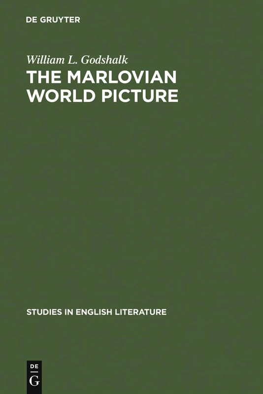 The Marlovian World Picture: 93 (Studies in English Literature, 93) - Image 1