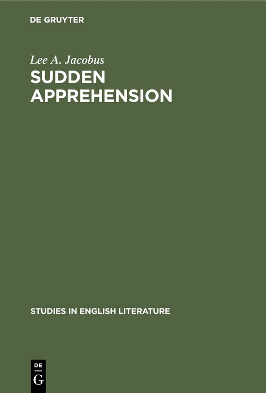 Sudden Apprehension: Aspects of Knowledge in Paradise Lost: 94 (Studies in English Literature, 94) - Image 1