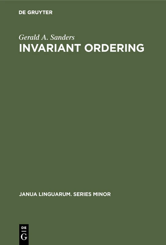Invariant Ordering: 198 (Janua Linguarum. Series Minor, 198) - Image 1