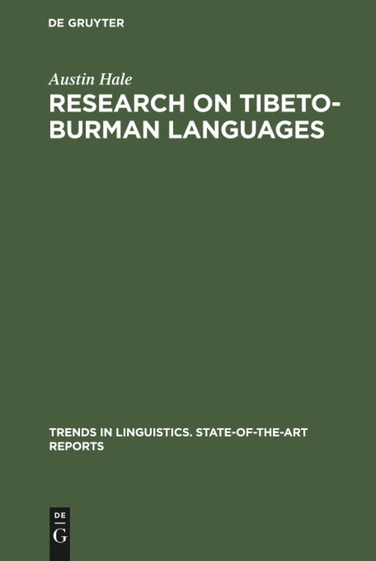 Research on Tibeto-Burman Languages: 14 (Trends in Linguistics. State-of-the-Art Reports, 14)