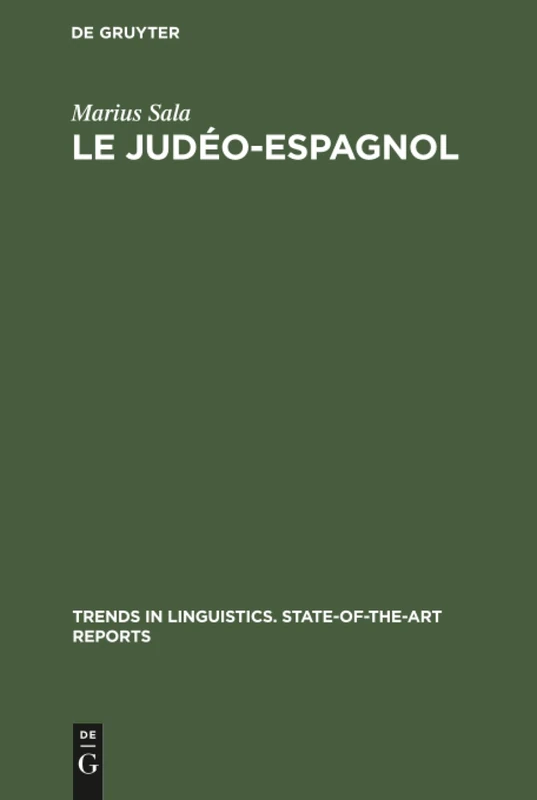 Le Judéo-Espagnol: 7 (Trends in Linguistics. State-Of-The-Art Reports)