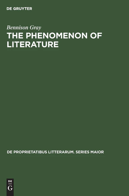 The Phenomenon of Literature: 36 (De Proprietatibus Litterarum. Series Maior, 36)