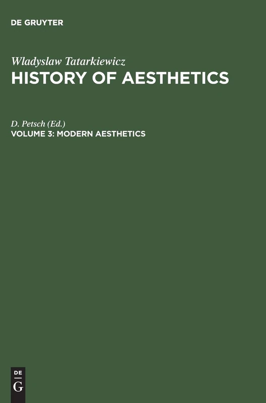 Modern Aesthetics: 3 (History of Aesthetics, Vol 3)
