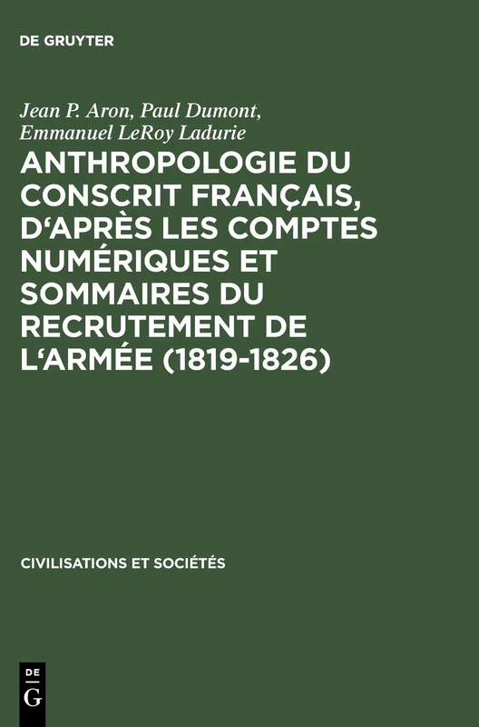 Anthropologie du conscrit français, d'après les comptes numériques et sommaires du recrutement de l'armée (1819-1826): Présentation cartographique: 28 (Civilisations et Sociétés, 28) - Image 1