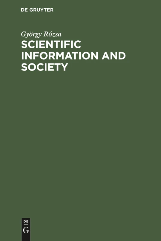 Scientific Information and Society