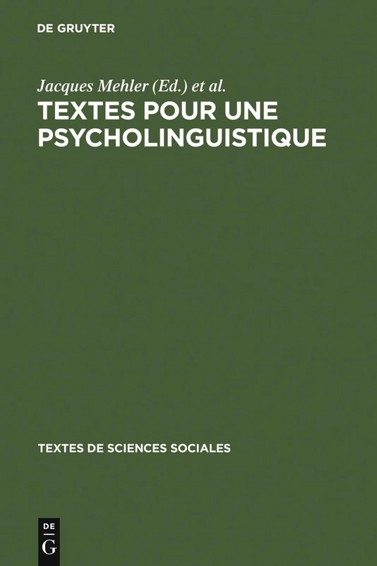 Textes pour une psycholinguistique: 10 (Textes de Sciences Sociales)
