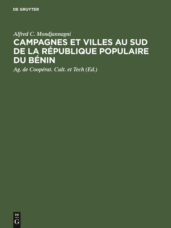 Campagnes Et Villes Au Sud de la République Populaire Du Bénin