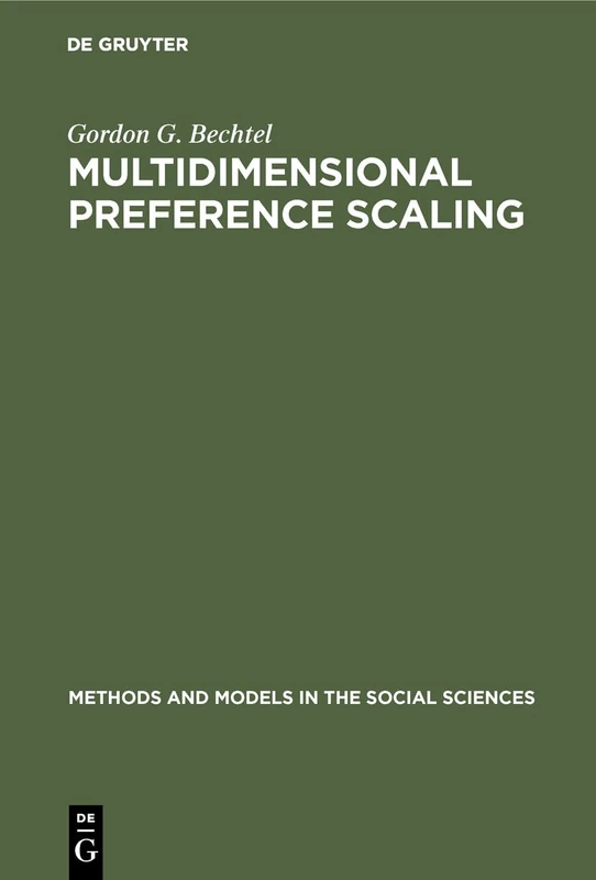 Multidimensional preference scaling: 6 (Methods and Models in the Social Sciences, 6) - Image 1