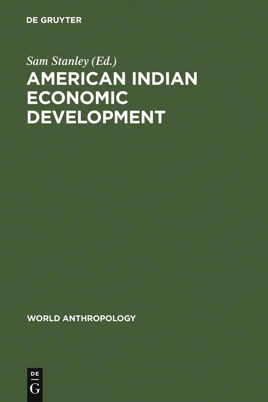 American Indian Economic Development (World Anthropology)