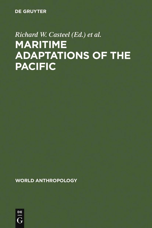 Maritime Adaptations of the Pacific (World Anthropology)