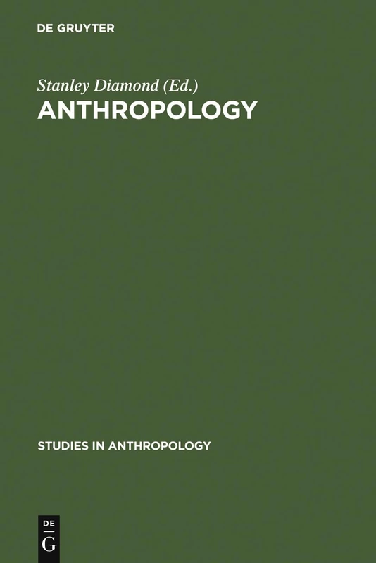 Anthropology: Ancestors and Heirs: 5 (Studies in Anthropology, 5)