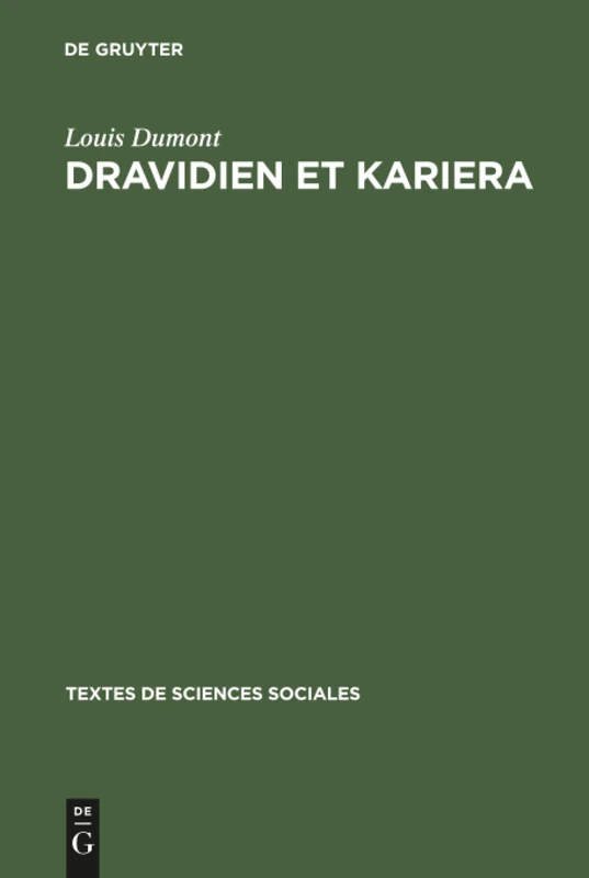 Dravidien et Kariera: L'alliance de mariage dans l'Inde du Sud, et en Australie: 14 (Textes de Sciences Sociales, 14) - Image 1