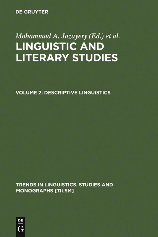 Descriptive Linguistics: 8 (Trends in Linguistics. Studies and Monographs [TiLSM], 8)