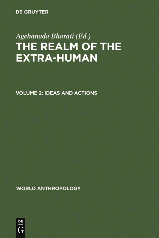 Ideas and Actions (World Anthropology)