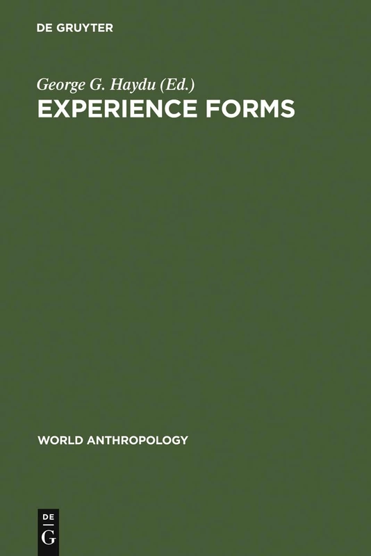 Experience Forms: Their Cultural and Individual Place and Function (World Anthropology) - Image 1