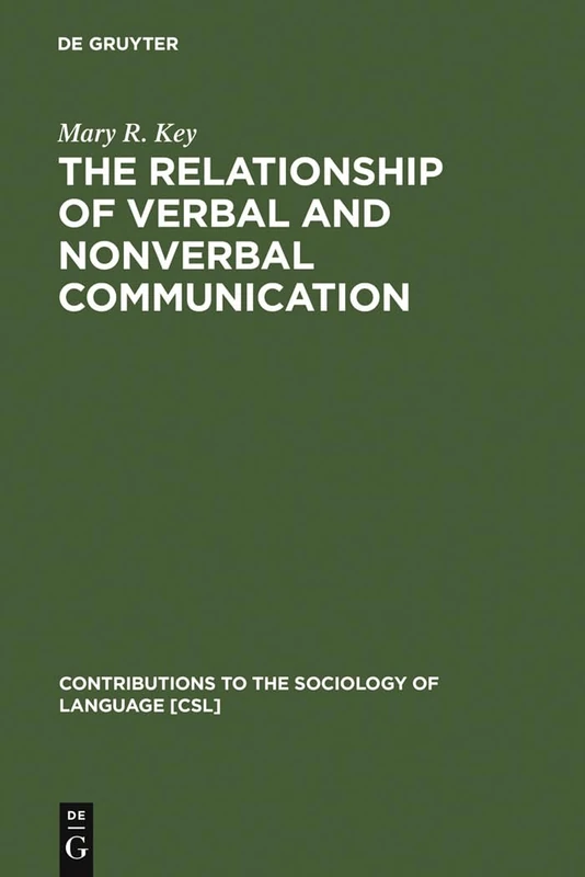 The Relationship of Verbal and Nonverbal Communication: 25 (Contributions to the Sociology of Language [CSL], 25) - Image 1
