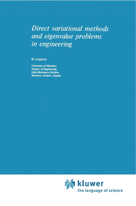 Direct Variational Methods and Eigenvalue Problems in Engineering: 5 (Mechanics of Elastic Stability, 5)