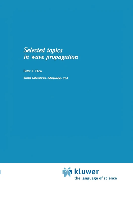 Selected Topics in Wave Propagation: 2 (Mechanics of Continua, 2)