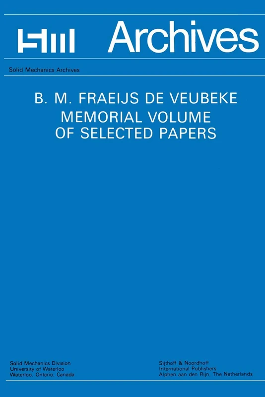 B.M. Fraeijs De Veubeke Memorial Volume of Selected Papers - Image 1